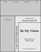 Be My Vision SATB choral sheet music cover